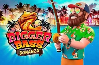 Bigger Bass Bonanza