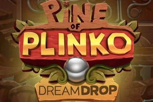 Pine of Plinko Dream Drop