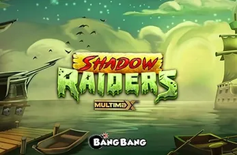 Shadow Raiders MultiMax